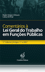 Capa de Comentários à Lei Geral do Trabalho em Funções Públicas – 1º Volume | Artigos 1º a 240º